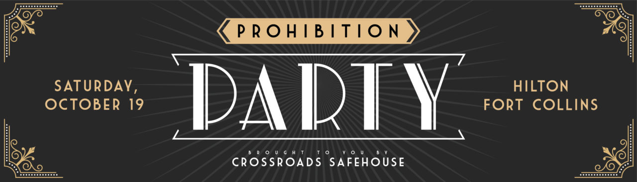 Crossroads Safehouse Inaugural Prohibition Party