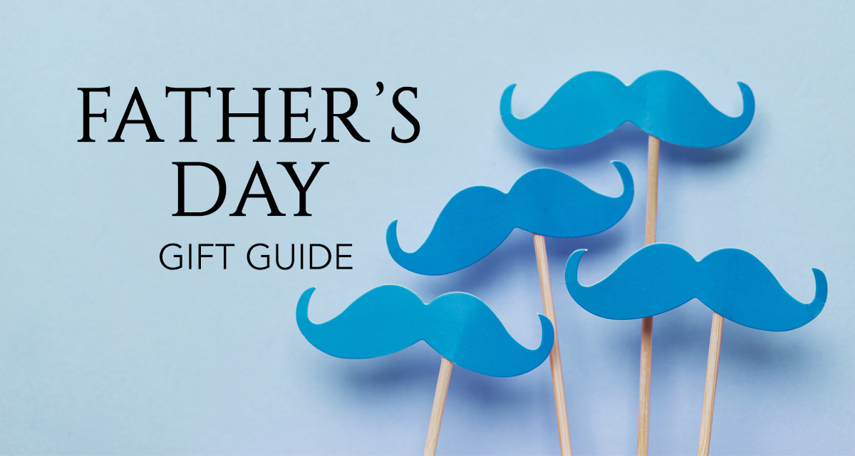 2020 Father’s Day Gift Guide