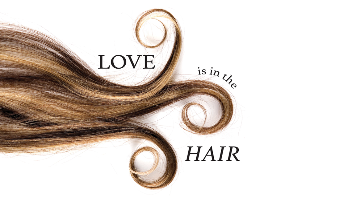 Love is in the Hair