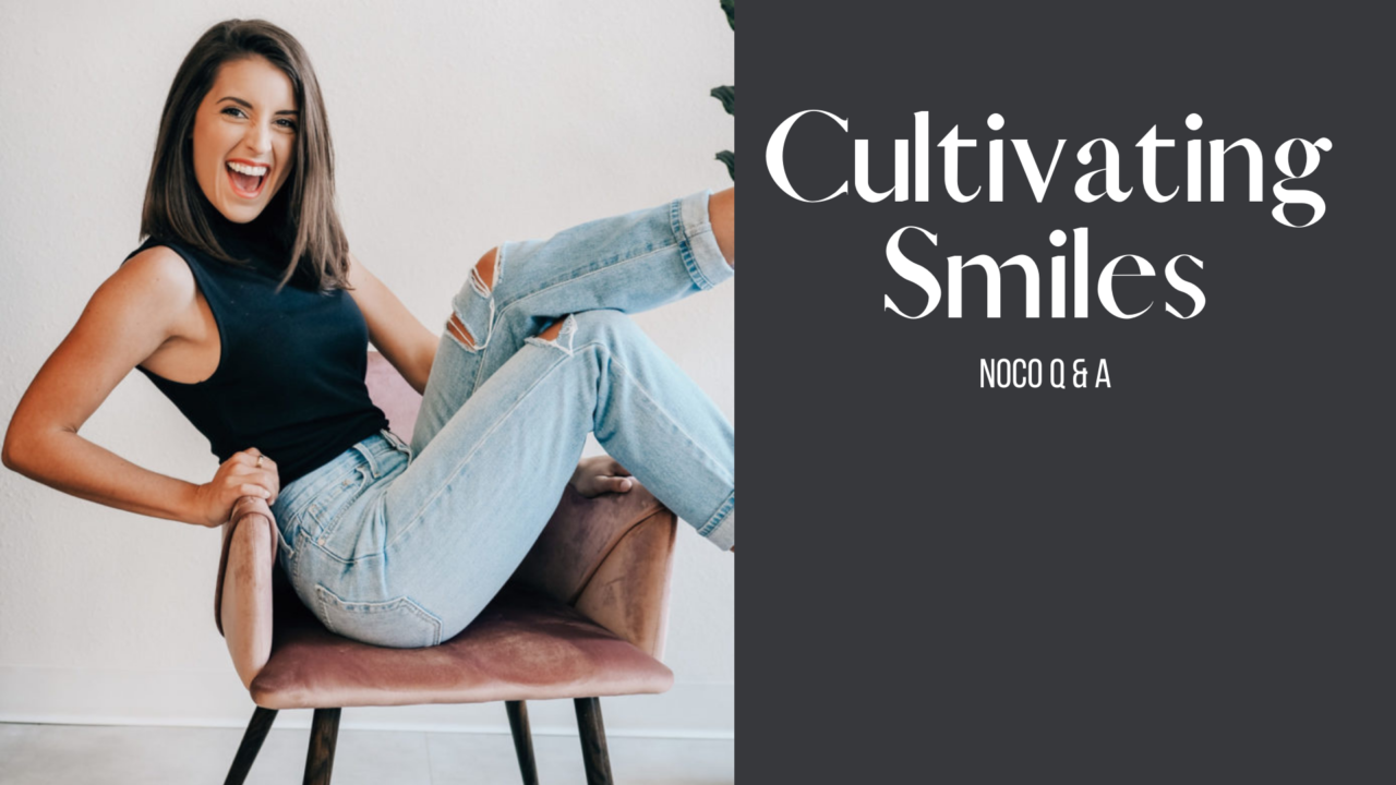 Cultivating Smiles