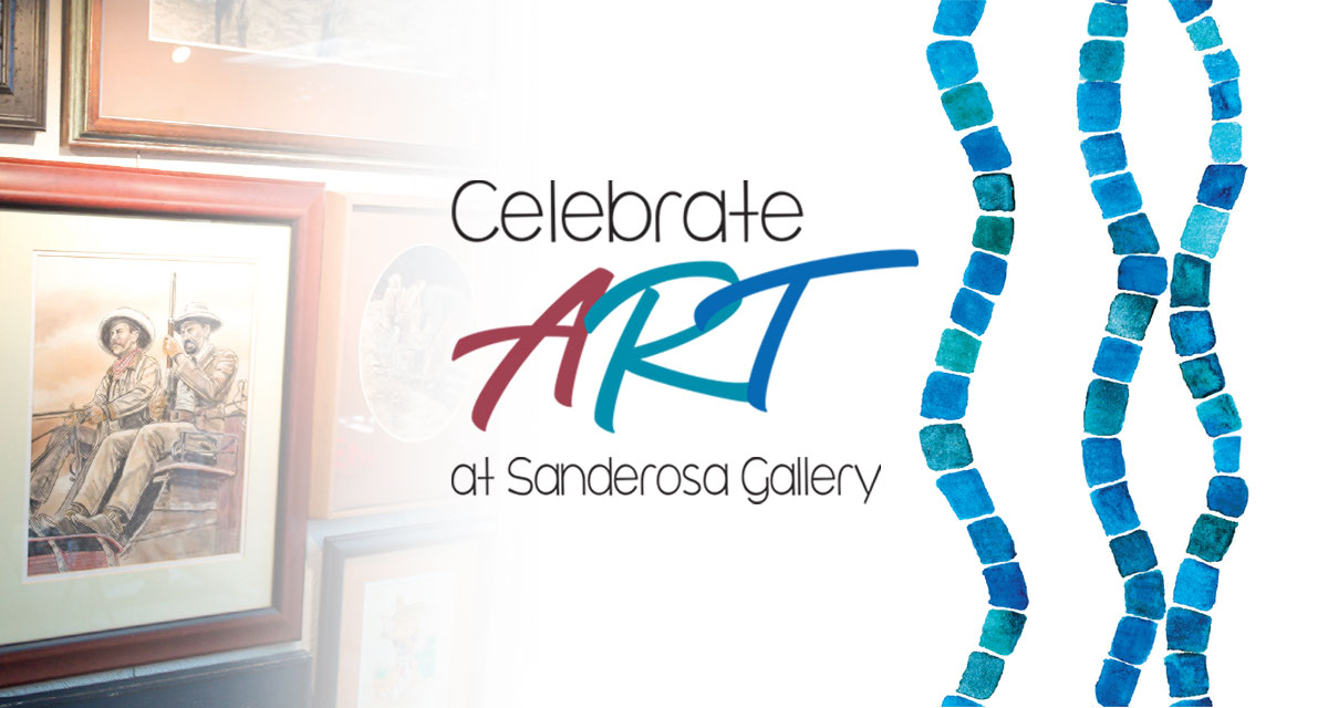 Celebrate Art at Sanderosa Gallery