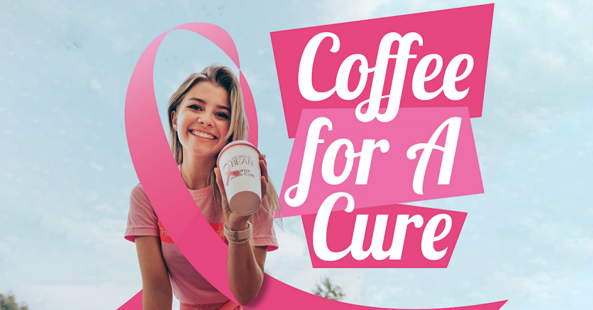 The Human Bean’s Coffee for a Cure will Donate 100% of Sales to Local Cancer Fighters