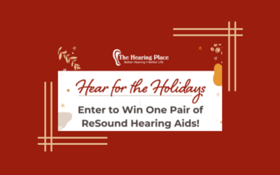 The Hearing Place Launches Annual Hearing Aid Giveaway