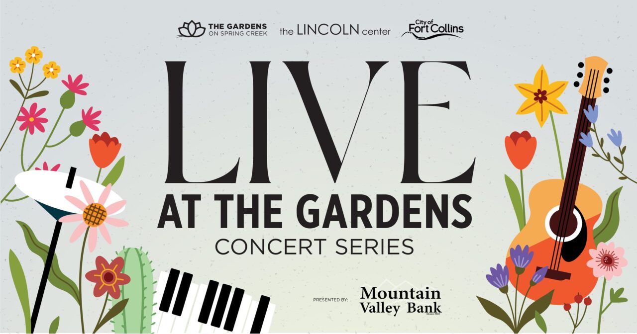 A flyer for the 2024 Live at The Gardens Concert Series at The Gardens on Spring Creek in Fort Collins, CO.