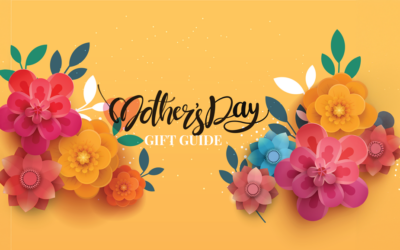 Mother’s Day Gift Guide – 2024