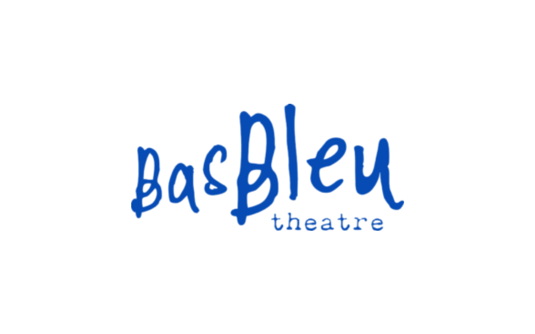 Bas Bleu Theatre Company Announces 32nd Main Stage Season
