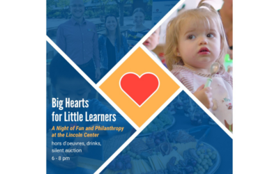 Big Hearts for Little Learners: A Night of Fun and Philanthropy at The Lincoln Center 