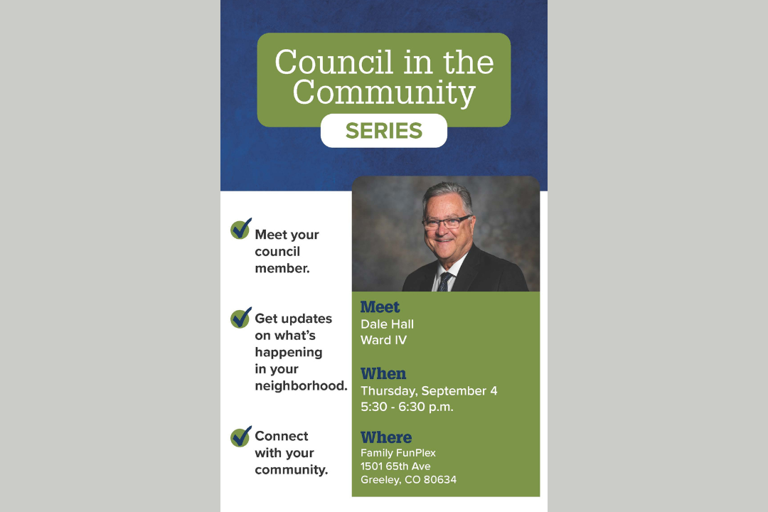 A flyer for the Council in the Community event with Ward IV Mayor Pro Tem Dale Hall on September 4 from 5:30-6:30 p.m. at Family FunPlex. Includes photo of Dale Hall, event details, QR code, and SpeakUpGreeley.com.