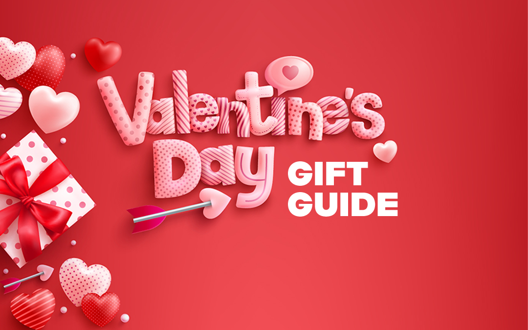 Valentine’s Day Gift Guide – 2026