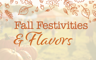 Fall Festivities & Flavors